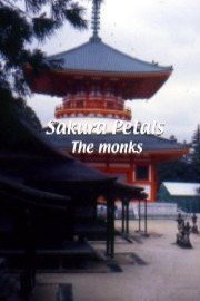 Sakura Petals: The Monks