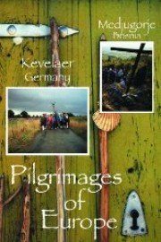 Pilgrimages of Europe: KEVELAER, Germany