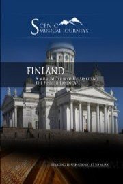 Naxos Scenic Musical Journeys Finland A Musical Tour of Helsinki and the Finnish Landscape