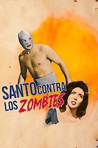 Santo Contra los Zombis