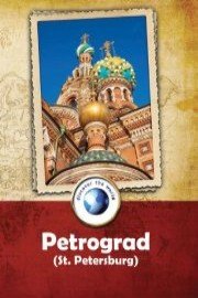 Discover the World Petrograd St Petersburg
