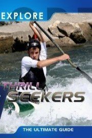 Explore Thrill Seekers