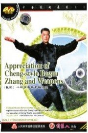 Appreciation of Cheng - style Bagua Zhang and Weapons