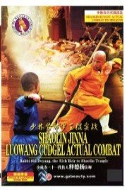 Shaolin Jinna Luowang Cudgel Actual