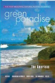 Green Paradise - The Americas