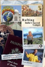 Passport to Adventure: Rafting - India's Sacred Ganges