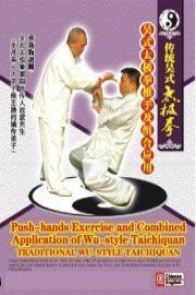 Push-hands Exercise and Combined Application of Wu-style - Taichiquan
