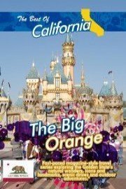 The Best of California: The Big Orange
