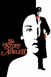 The Story of Adele H.