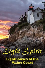 Light Spirit: Lighthouses of the Maine Coast