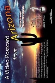 A Video Postcard from Arizona