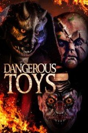Dangerous Toys
