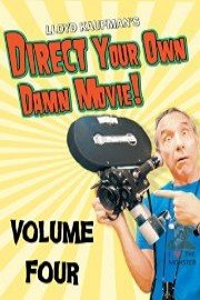 Direct Your Own Damn Movie! Volume 4