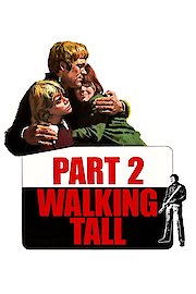 Walking Tall Part 2