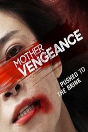 Mother's Vengeance