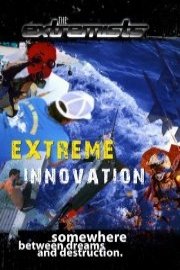 Extremists Extreme Innovation