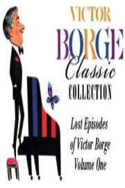 Lost Episodes of Victor Borge, Volume I