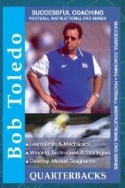 Bob Toledo: Quarterbacks