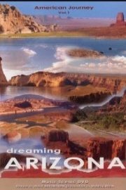 American Journey Dreaming Arizona Volume 1