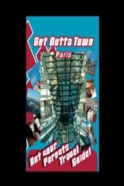 Get Outta Town: Paris France