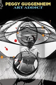 Peggy Guggenheim: Art Addict