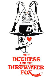 The Duchess and the Dirtwater Fox