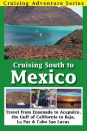 Cruising South to Mexico