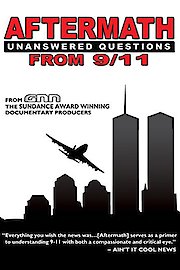 Aftermath: Unanswered Questions from 9/11