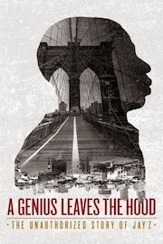 A Genius Leaves the Hood: The Unauthorized Story of Jay Z