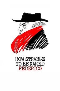 How Strange to Be Named Federico