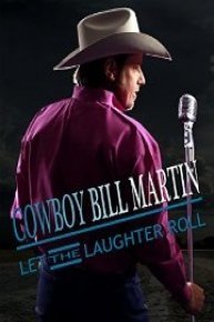 Cowboy Bill Martin: Let the Laughter Roll