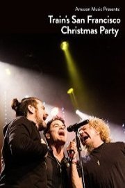 Amazon Music Presents: Train's San Francisco Christmas Party