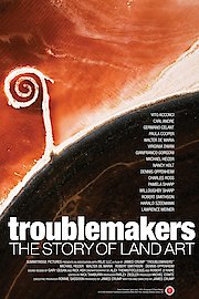 Troublemakers: The Story of Land Art