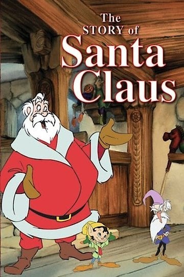 Stream The Story Of Santa Claus Online | 1996 Movie | Yidio