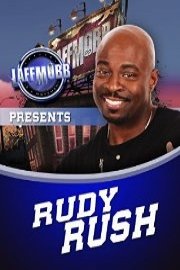LAFF MOBB Presents Rudy Rush: From Harlem to Hollywood
