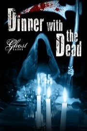 Dinner With the Dead