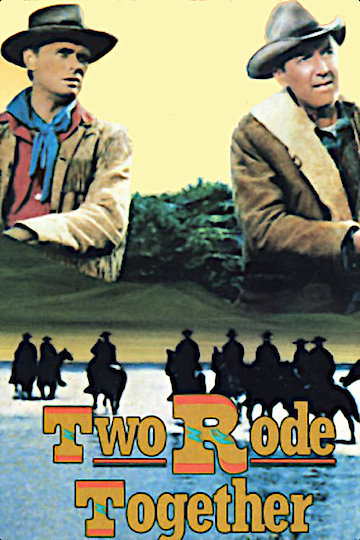Watch Two Rode Together Online | 1961 Movie | Yidio