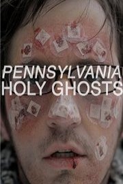 Pennsylvania Holy Ghosts