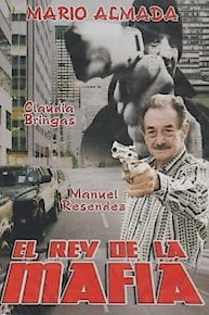 El Rey de La Mafia