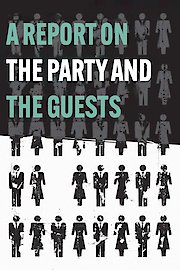A Report on the Party and Guests