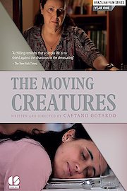 The Moving Creatures