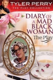 Diary of a Mad Black Woman: The Play