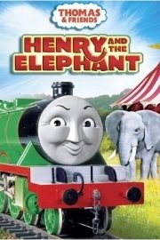 Thomas & Friends: Henry & the Elephant