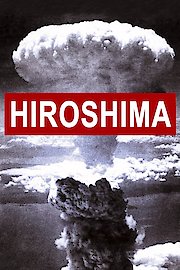 Hiroshima: BBC History of World War II