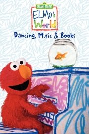 Sesame Street - Elmo's World: Dancing, Music and Books