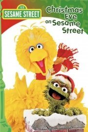 Sesame Street: Christmas Eve on Sesame Street
