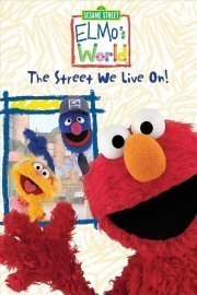 Sesame Street: Elmo's World - The Street We Live On! 35th Anniversary Special