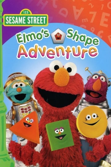 Watch Sesame Street: Elmo's Shape Adventures Online | 2011 ...