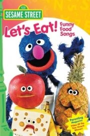 Sesame Street: Let's Eat!