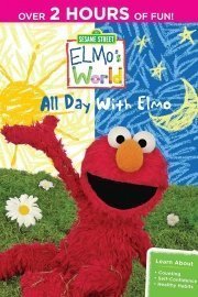 Sesame Street: Elmo's World - All Day with Elmo